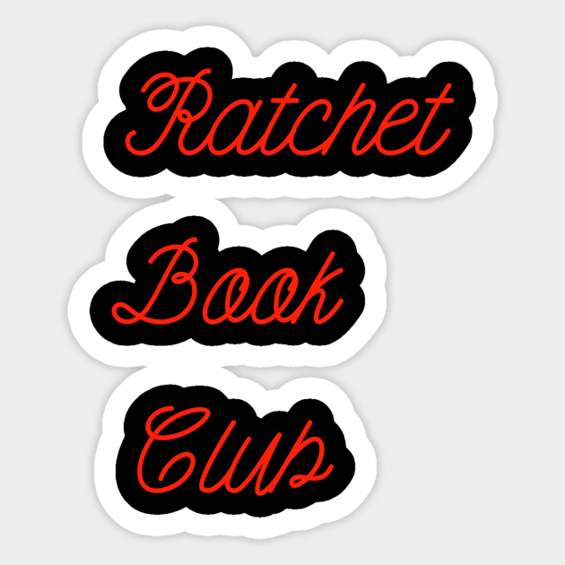 Ratchet Book Club Logo 2 Sticker by Single_Simulcast